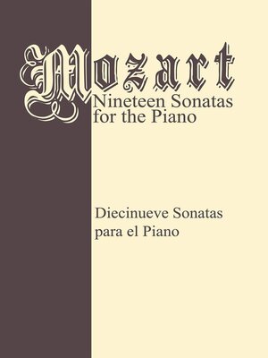 cover image of Mozart 19 Sonatas--Complete